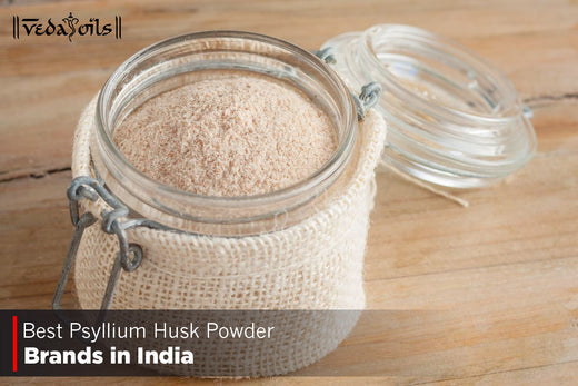 Top 5 Psyllium Husk Powder Brands in India