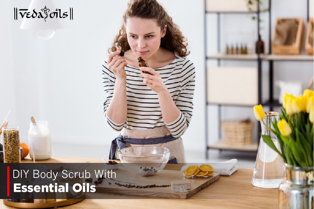 How To Make A Body Scrub With Essential Oils Vedaoils