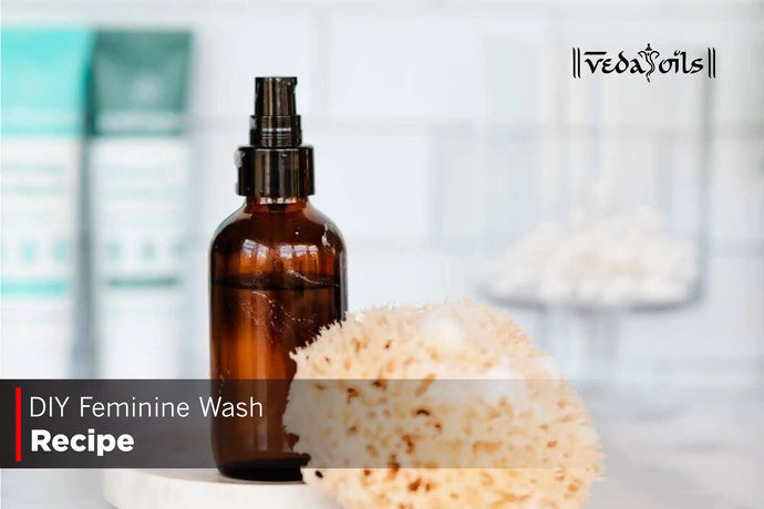 Homemade Feminine Wash - Natural DIY Recipes For All Women