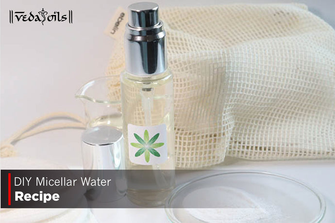 DIY Micellar Water Recipe for Skin Cleansing