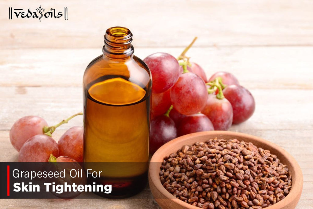 best-grapeseed-oil-for-skin-tightening-tighten-your-skin-at-home