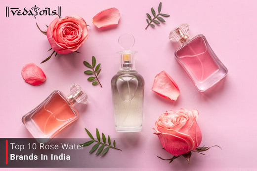 Top 10 Rose Water Brands in India 2025 - List of Popular Brands