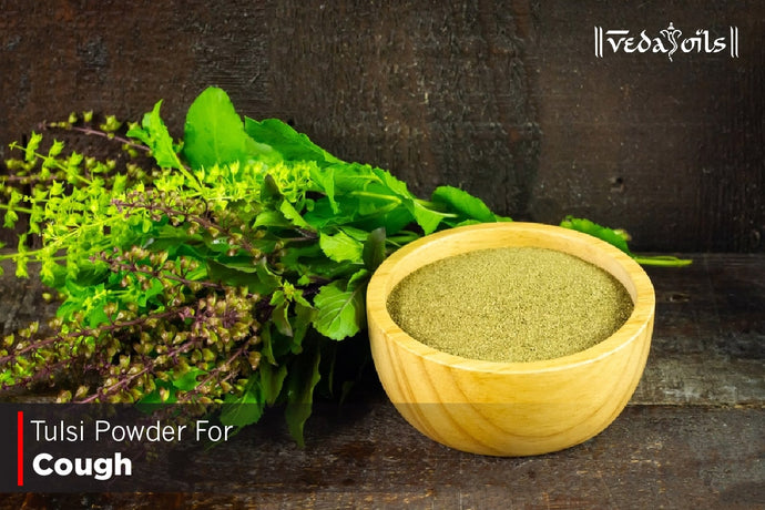 Tulsi Powder For Cough Relief - Benefits & How to Use